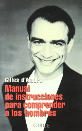 Couverture du produit · Manual De Instrucciones Para Comprender a Los Hombres