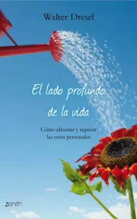 Couverture du produit · El lado profundo de la vida: Cómo afrontar y superar las crisis personales