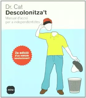 Couverture du produit · Descolonitza't: Manual d'acció per a independentistes