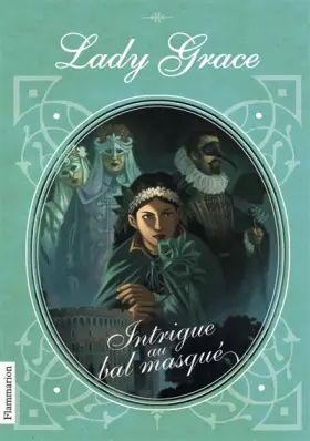 Couverture du produit · Lady Grace: Intrigue au bal masqué (3)