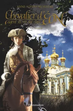 Couverture du produit · Le chevalier d'Eon, Tome 2 : La Tsarine