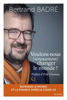 Couverture du produit · Voulons-nous (sérieusement) changer le monde ?