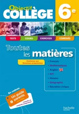 Couverture du produit · OBJECTIF COLLEGE - Toutes les matières 6e
