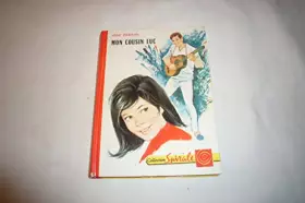 Couverture du produit · Mon cousin Luc - Illustrations de Bertrand