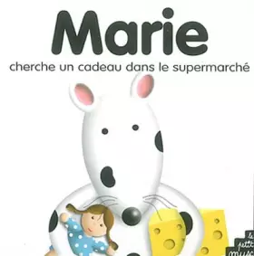 Couverture du produit · Marie cherche un cadeau dans le supermarché