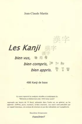 Couverture du produit · Les Kanji : Bien vus, bien compris, bien appris (486 kanji de base)