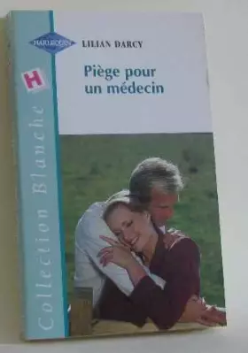 Couverture du produit · Piège pour un médecin (Collection blanche)