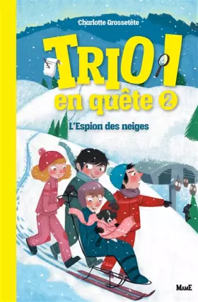 Couverture du produit · L'espion des neiges