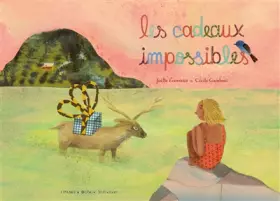 Couverture du produit · Les cadeaux impossibles