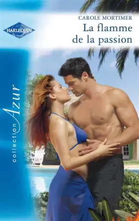 Couverture du produit · La flamme de la passion
