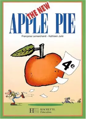 Couverture du produit · The New Apple Pie, 4e, élève, édition 1998 (intégral)