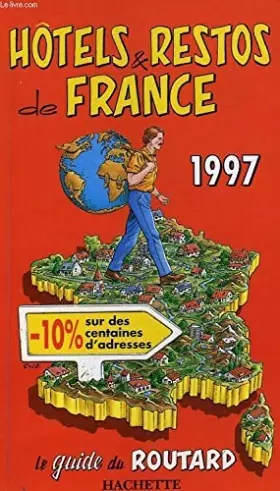 Couverture du produit · GUI. ROUT. HOTELS ET RESTOS DE FRANCE 97