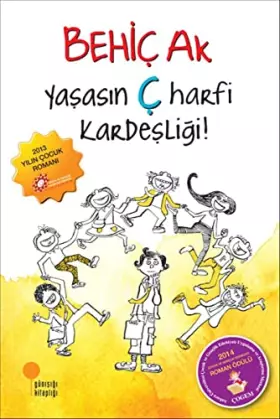Couverture du produit · Yaşasın Ç Harfi Kardeşliği: 8-12 Yaş
