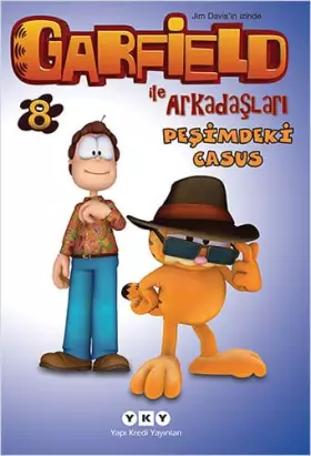 Couverture du produit · GARFIELD İLE ARKADAŞLARI PEŞİMDEKİ CASUS