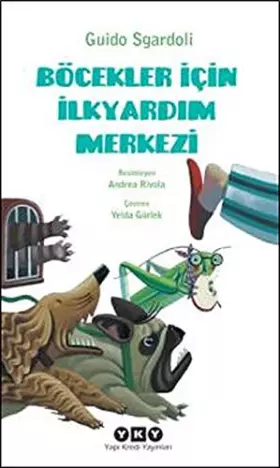 Couverture du produit · Böcekler İçin İlkyardım Merkezi