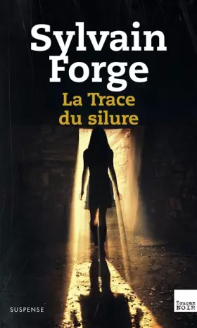Couverture du produit · La trace du Silure