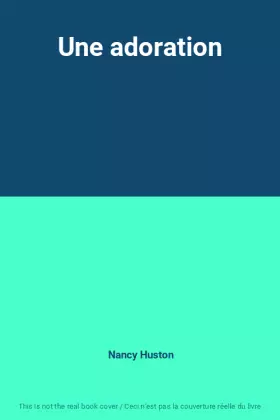 Couverture du produit · Une adoration