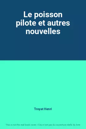 Couverture du produit · Le poisson pilote et autres nouvelles