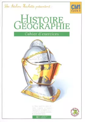 Couverture du produit · Histoire-Géographie CM1 : Cahier d'exercices