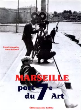 Couverture du produit · Marseille, port du 7e art