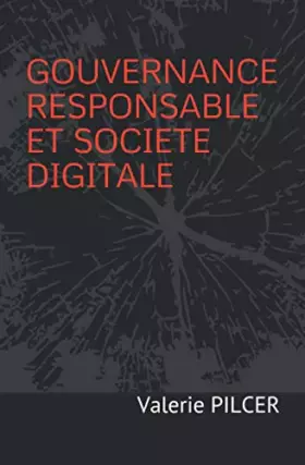 Couverture du produit · GOUVERNANCE RESPONSABLE ET SOCIETE DIGITALE (French Edition)