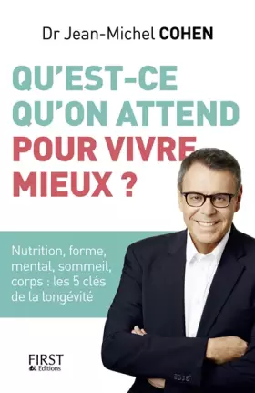 Couverture du produit · Qu'est-ce qu'on attend pour vivre mieux ?