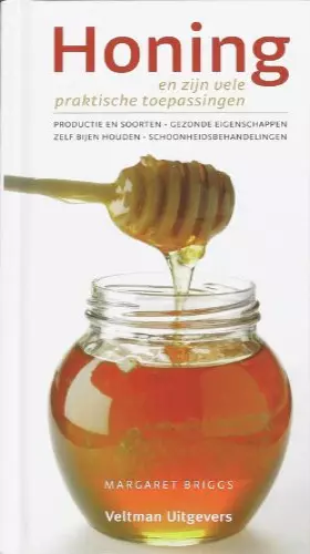 Couverture du produit · Honing: en zijn vele praktische toepassingen