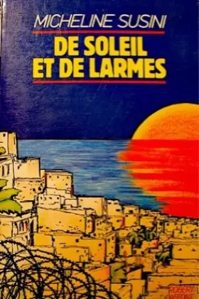 Couverture du produit · DE SOLEIL ET DE LARMES
