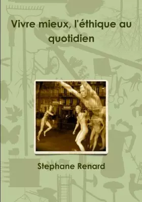 Couverture du produit · Vivre mieux, l'éthique au quotidien