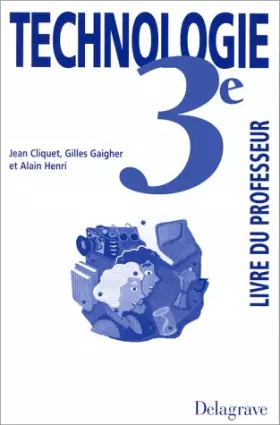 Couverture du produit · Technologie 3e, livre du professeur