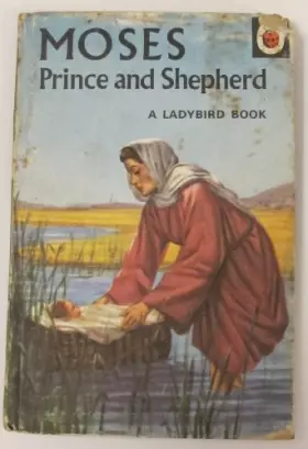 Couverture du produit · Moses Prince and Shepherd