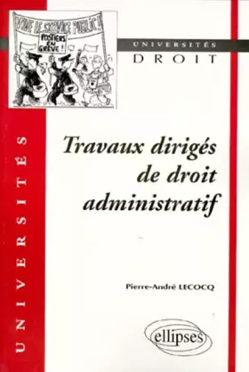 Couverture du produit · Travaux dirigés de droit administratif