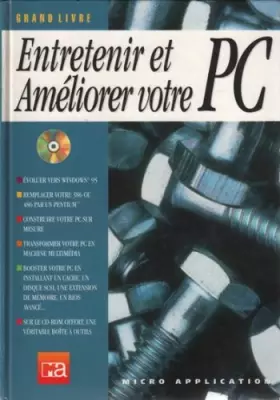 Couverture du produit · ENTRETENIR ET AMELIORER VOTRE PC