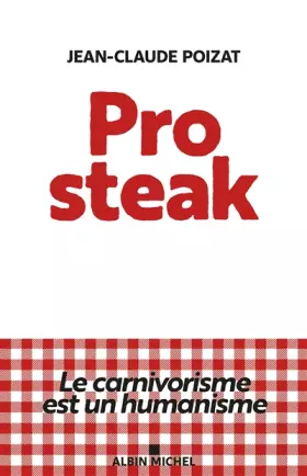 Couverture du produit · Pro steak: Le carnivorisme est un humanisme