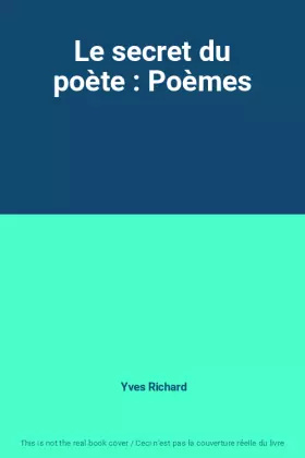 Couverture du produit · Le secret du poète : Poèmes