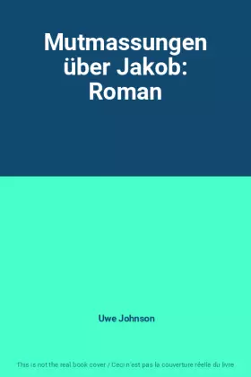 Couverture du produit · Mutmassungen über Jakob: Roman