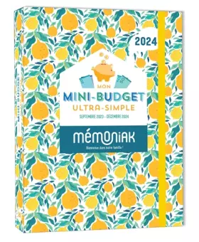 Couverture du produit · Mon mini-budget ultra-simple Mémoniak 2024, sept. 2023- déc 2024