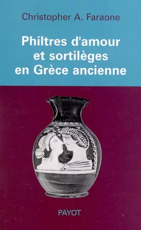 Couverture du produit · Philtres d'amour et sortilèges en Grèce ancienne