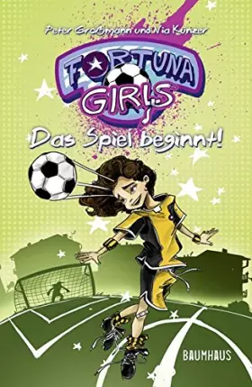 Couverture du produit · Fortuna Girls 01. Das Spiel beginnt!