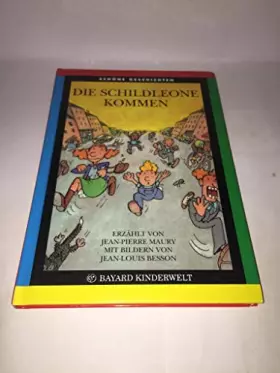 Couverture du produit · Die Schildleone kommen. Schöne Geschichten 11