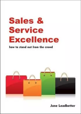 Couverture du produit · Sales & Service Excellence: How to Stand Out from the Crowd