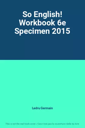 Couverture du produit · So English! Workbook 6e Specimen 2015