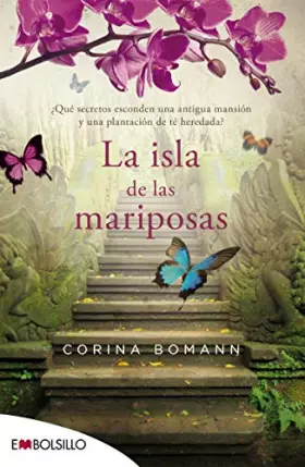 Couverture du produit · La isla de las mariposas: ¿Qué secretos esconden una antigua mansión y una plantación de té heredada?