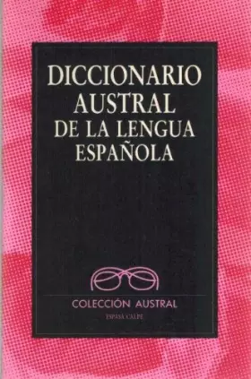 Couverture du produit · Diccionario Austral De La Lengua Española