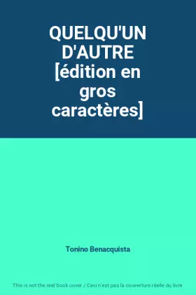 Couverture du produit · QUELQU'UN D'AUTRE [édition en gros caractères]