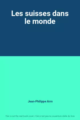 Couverture du produit · Les suisses dans le monde