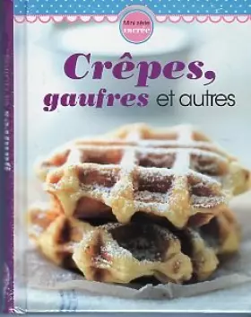 Couverture du produit · CRÊPES,GAUFFRES ET AUTRES