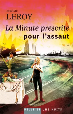 Couverture du produit · La Minute prescrite pour l'assaut