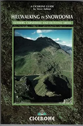 Couverture du produit · Hillwalking in Snowdonia: Glyders, Carneddau and outlying areas