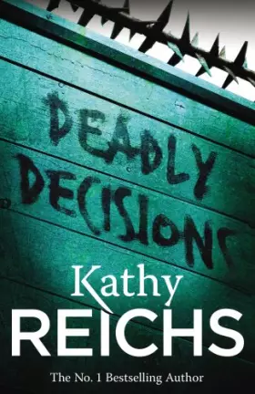 Couverture du produit · Deadly Decisions: (Temperance Brennan 3)